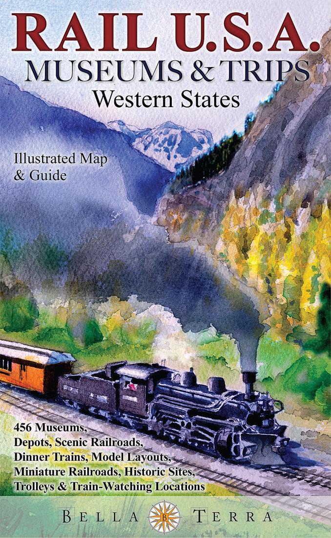 Rail U.S.A. :  museums & trips : western states - Laminated