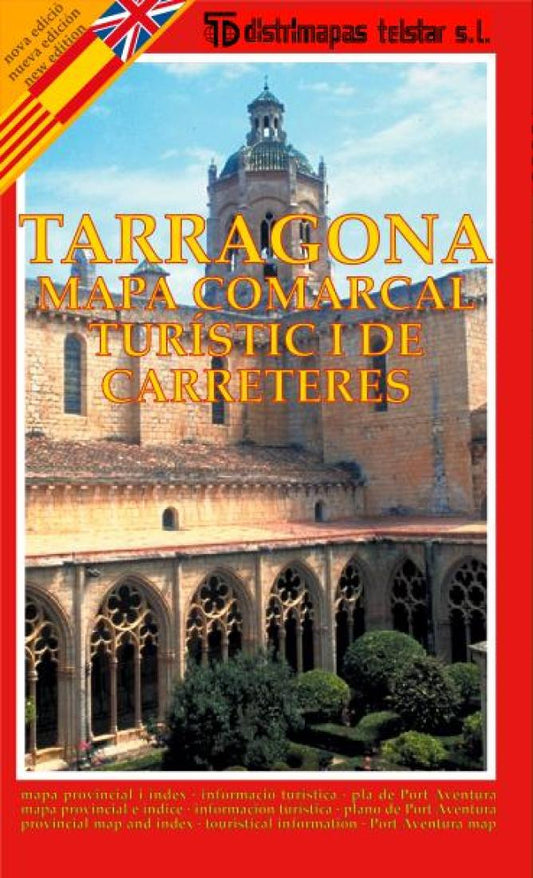 Tarragona : mapa comarcal turistic i de carreteres