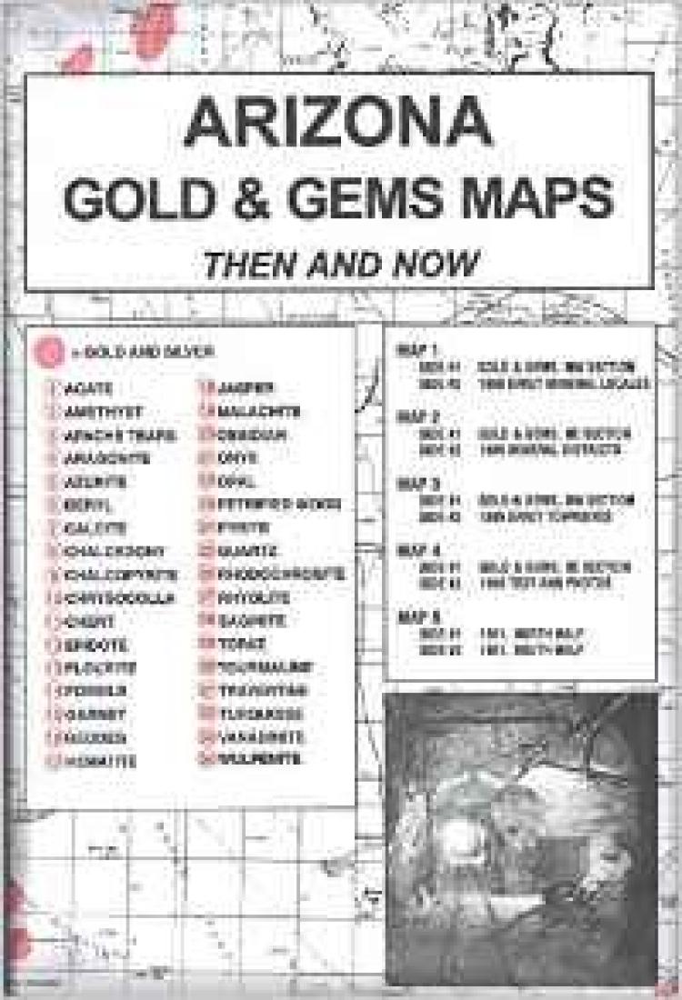 Arizona, Gold and Gems, 5-Map Set, Then and Now