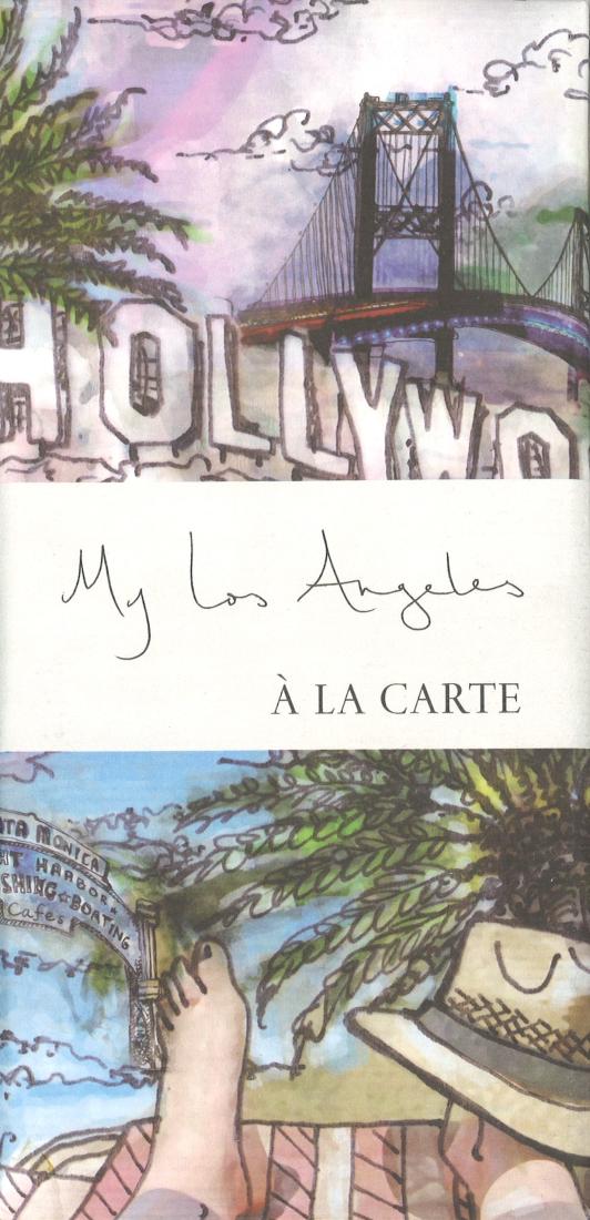 My Los Angeles : a la carte