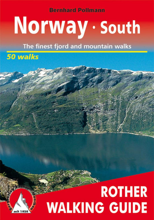 Norway : south : the finest fjord and mountain walks