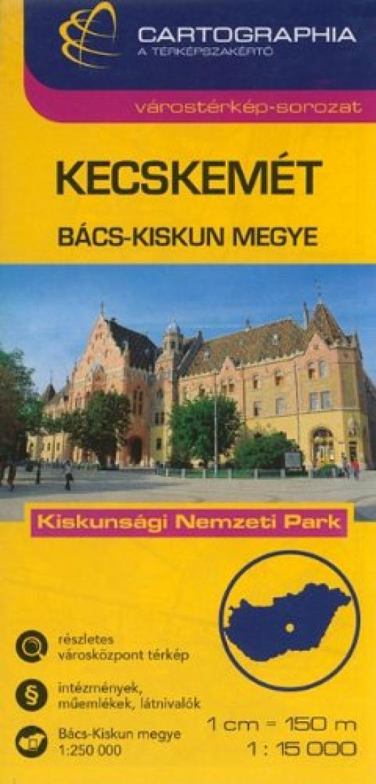 Kecskemet : Bács-Kiskun megye