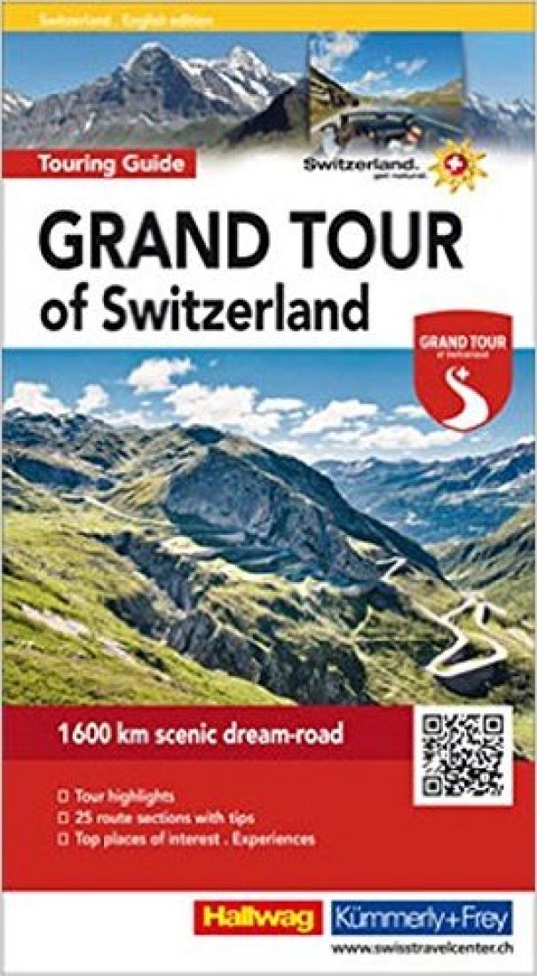 Grand tour of Switzerland : travel guide