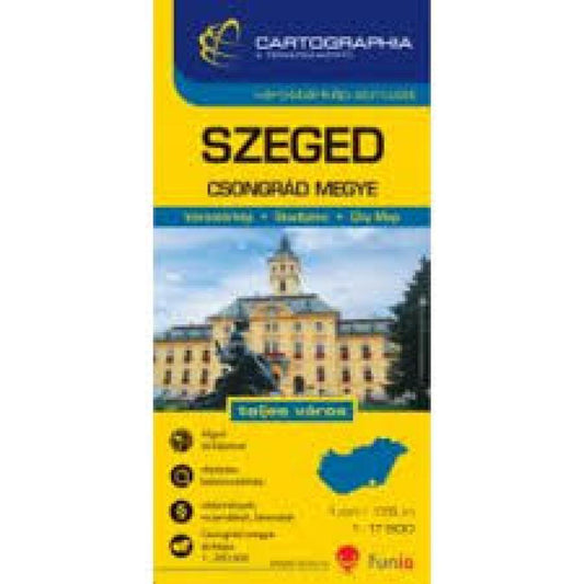 Szeged - Csongrád megye : várostérkép-sorozet 1:17 500