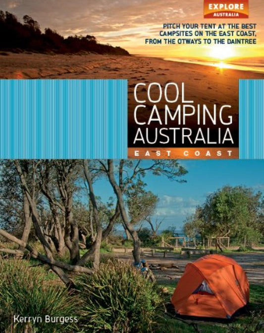 Cool Camping Australia: East Coast