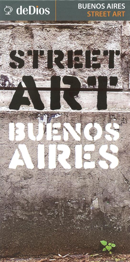 Buenos Aires, Street Art Map Guide