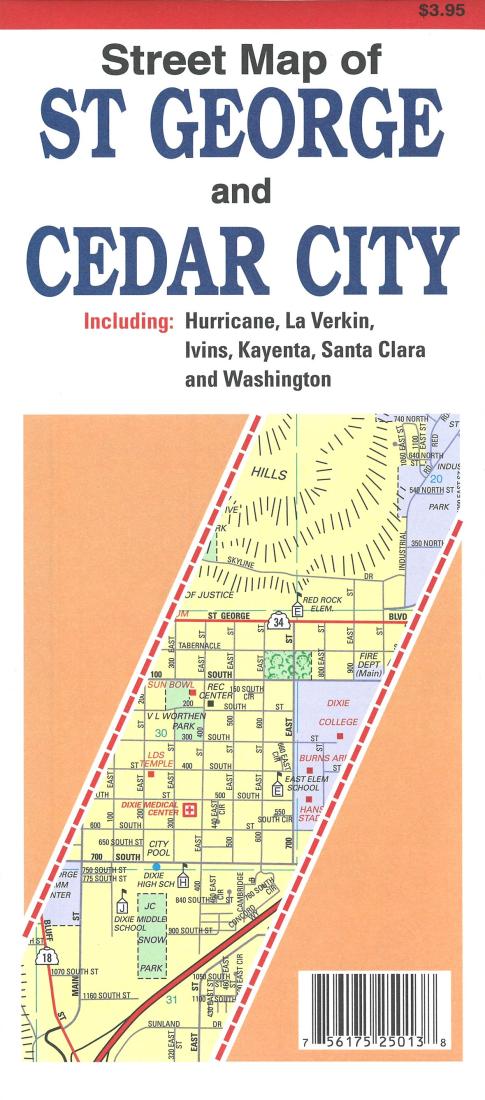 St George and Cedar City : including: Hurricane, La Verkin, Ivins, Kayenta, Santa Clara and Washington