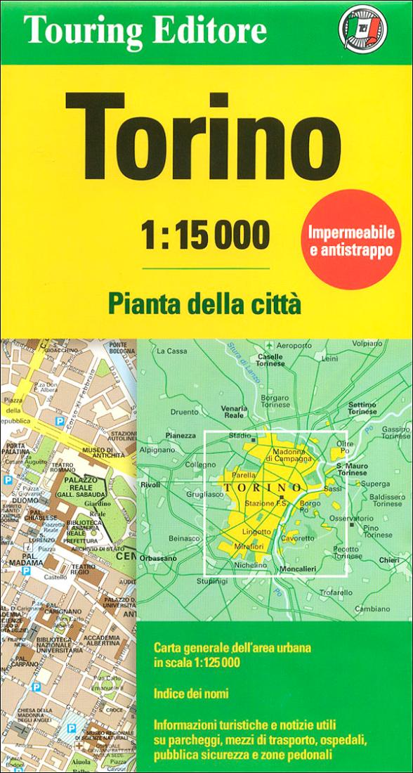 Torino : pianta della citta = Turin : map of the city = Turín : mapa de la ciudad = Turin : stadtplan = Turin : plan de la ville