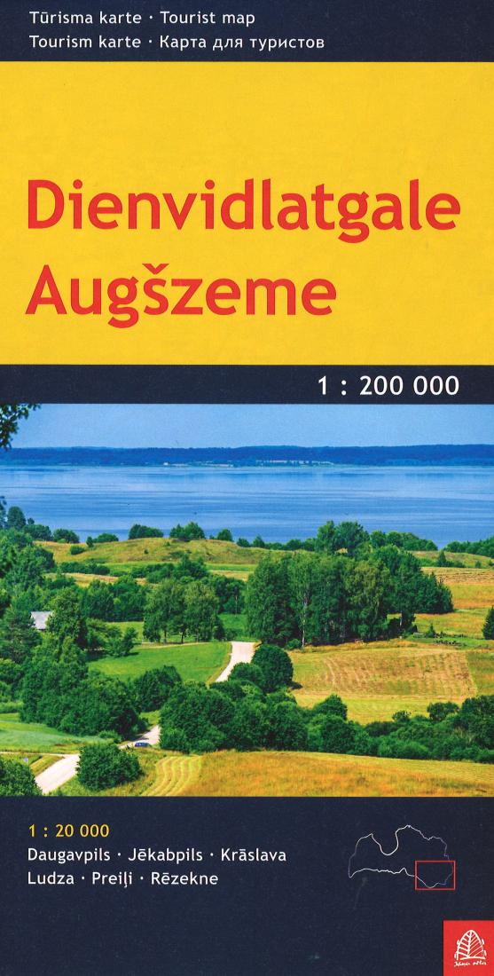 Dienvidlatgale Augšzeme : Trisma karte : 1 : 200 000 = Dienvidlatgale Augšzeme : Tourist map : 1 : 200 000