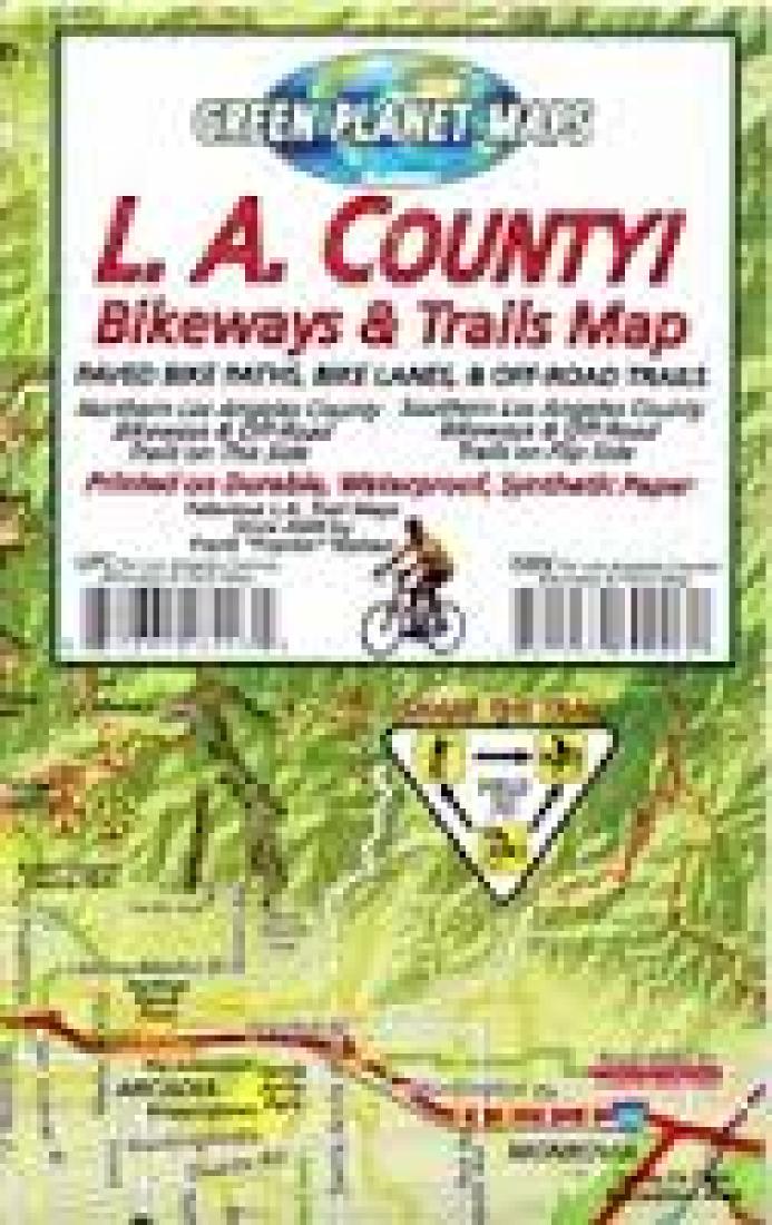 L.A. County! : bikeways & trails map