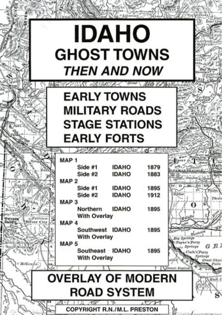 Idaho : ghost towns : then and now