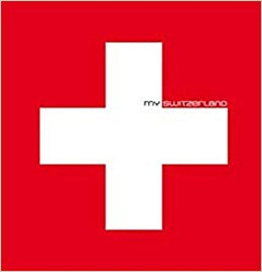 My Switzerland : Photobook