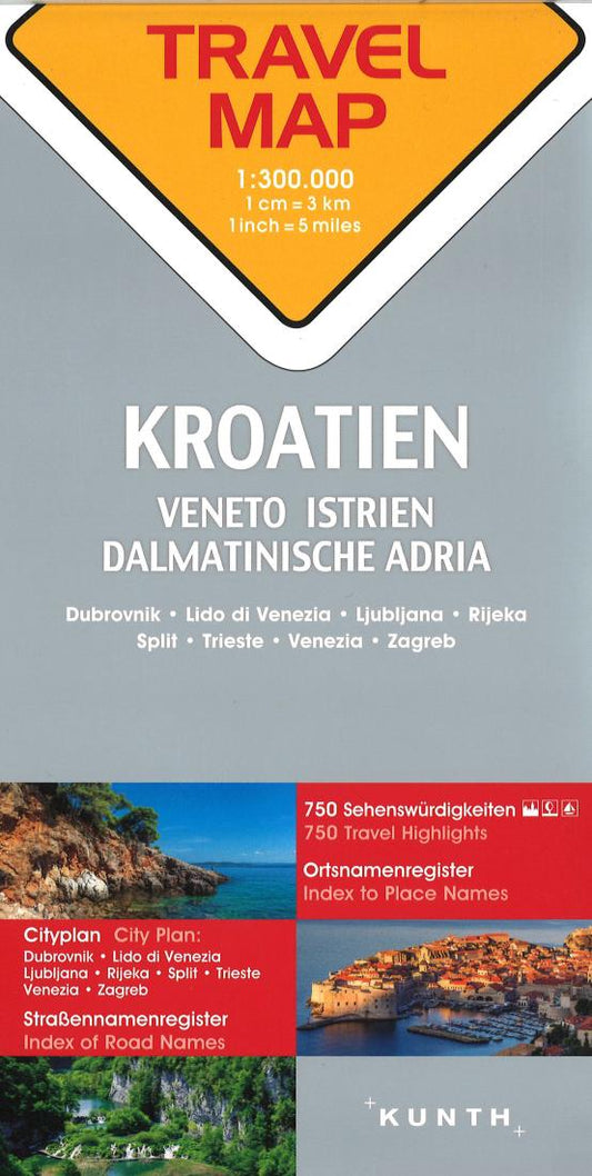 Kroatien : Veneto Istrien : Dalmatinische Adria : Dubrovnik, Lido di Venezia, Ljubljana, Rijeka, Split, Trieste, Venezia, Zagreb = Croatia : Veneto Istria : Dalmatia : Dubrovnik, Lido di Venezia, Ljubliana, Rijeka, Split, Trieste, Venezia, Zagreb