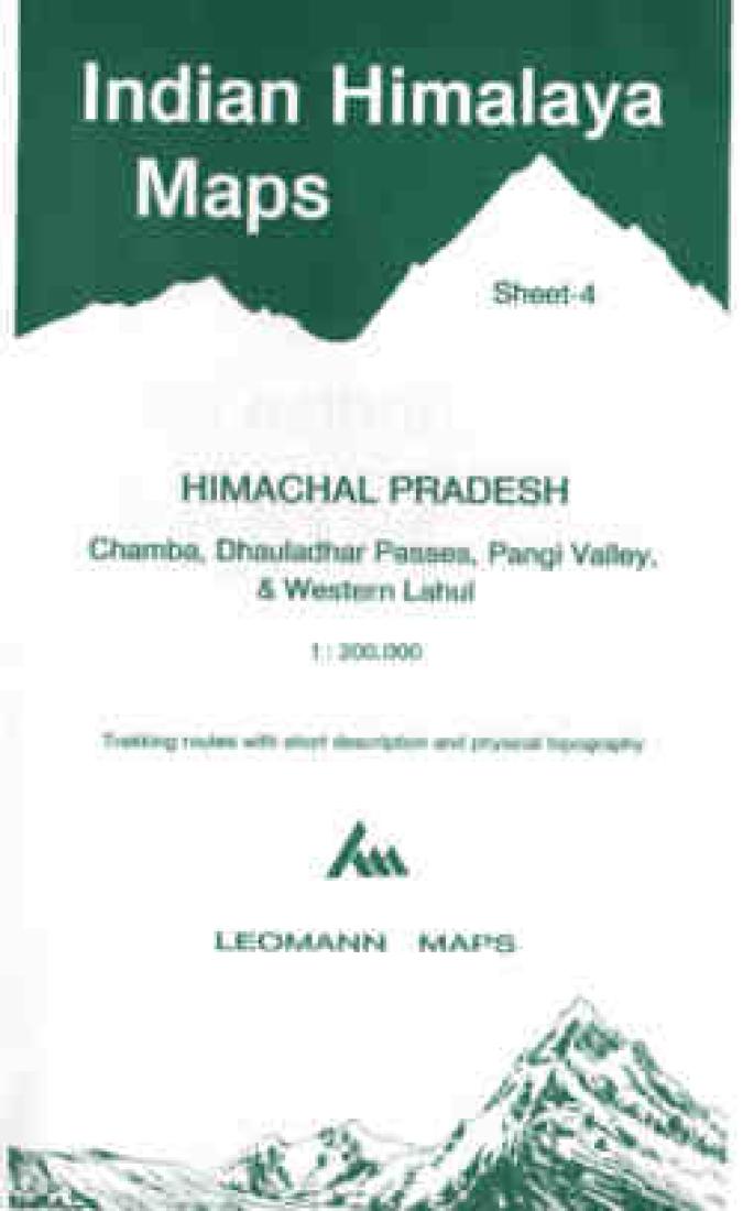 Indian Himalaya, Himchal Pradesh sheet 4 - Chamba, Dhauladhar Passes, Pangi Valley & Western Lahul