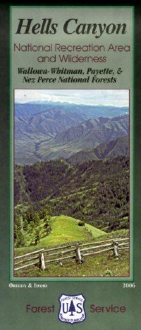 Hells Canyon National Recreation Area and Wilderness - Wallowa-Whitman, Payette, & Nez Perce National Forests